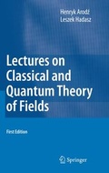 Cover: Lectures on Classical and Quantum Theory of Fields - Springer