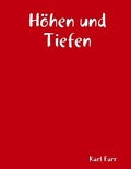 Cover: Hohen Und Tiefen - Lulu.com