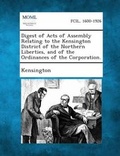 Cover: Digest of Acts of Assembly Relating to the Kensington District of the Northern Liberties, and of the Ordinances of the Corporation. - Gale, Making of Modern Law