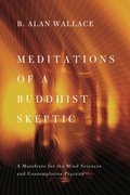Cover: Meditations of a Buddhist Skeptic - Columbia University Press
