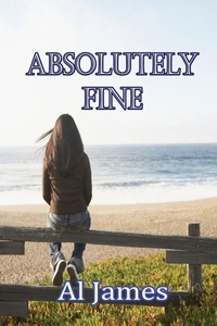 Enlarge image Cover: Absolutely Fine - Lulu.com