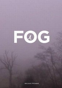 Enlarge image Cover: Fog - Lulu Press Inc