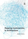 Cover: Mapping Controversies in Architecture - Routledge