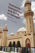 Cover: Tolerance, Democracy, and Sufis in Senegal - De Gruyter