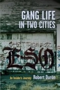 Cover: Gang Life in Two Cities - Columbia University Press