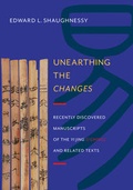 Cover: Unearthing the <i>Changes</i> - Columbia University Press