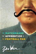 Cover: The Matchmaker, the Apprentice, and the Football Fan - Columbia University Press