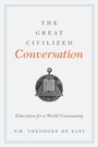 Cover: The Great Civilized Conversation - Columbia University Press