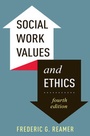 Cover: Social Work Values and Ethics, Fourth Edition - Columbia University Press