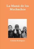 Cover: La Mama De Los Muchachos - Lulu.com