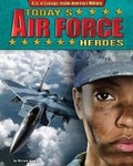 Cover: Today's Air Force Heroes - Bearport Books