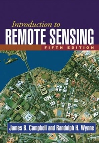 Enlarge image Cover: Introduction to Remote Sensing - Guilford Publications