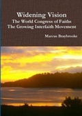 Cover: Widening Vision The World Congress of Faiths and the Growing Interfaith Movement - Lulu.com
