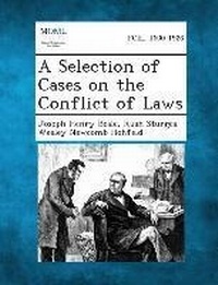 Enlarge image Cover: A Selection of Cases on the Conflict of Laws - Gale, Making of Modern Law