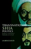 Cover: Transnational Shia Politics - Columbia University Press