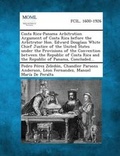Cover: Costa Rica-Panama Arbitration Argument of Costa Rica Before the Arbitrator Hon. Edward Douglass White Chief Justice of the United States Under the Pro - Gale, Making of Modern Law