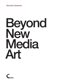 Enlarge image Cover: Beyond New Media Art - Lulu.com