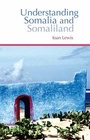 Cover: Understanding Somalia and Somaliland - Columbia University Press