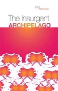 Cover: The Insurgent Archipelago - Columbia University Press