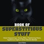 Cover: Book Of Superstitious Stuff - Imagine Publishing, Inc