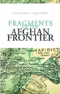 Cover: Fragments of the Afghan Frontier - Columbia University Press