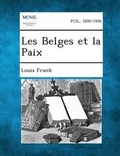Cover: Les Belges Et La Paix - Gale, Making of Modern Law