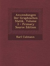 Enlarge image Cover: Anwendungen Der Graphischen Statik, Volume 3 - Nabu Press