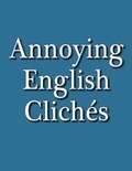 Cover: Annoying English Cliches - Crombie Jardine