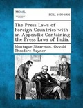 Cover: The Press Laws of Foreign Countries with an Appendix Containing the Press Laws of India. - Gale, Making of Modern Law