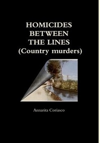 Abbildung von: HOMICIDES BETWEEN THE LINES (Country murders) - Lulu.com