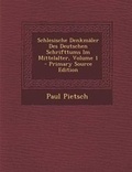 Cover: Schlesische Denkmaler Des Deutschen Schrifttums Im Mittelalter, Volume 1 - Nabu Press