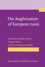 Cover: The Anglicization of European Lexis - John Benjamins Publishing Co