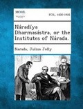 Cover: Naradiya Dharmasastra, or the Institutes of Narada. - Gale, Making of Modern Law
