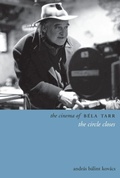 Cover: The Cinema of B&eacute;la Tarr - Columbia University Press