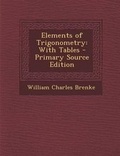 Cover: Elements of Trigonometry - Nabu Press