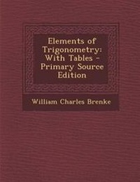 Enlarge image Cover: Elements of Trigonometry - Nabu Press