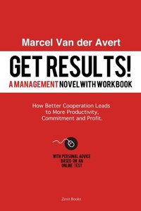 Abbildung von: Get Results! How Better Cooperation Leads to More Productivity, Commitment and Profit - Lulu.com