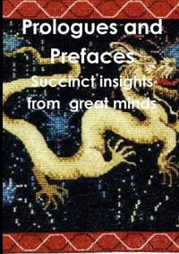 Enlarge image Cover: Prefaces: the insights of great minds - Lulu.com