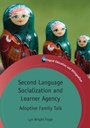 Cover: Second Language Socialization and Learner Agency - Multilingual Matters