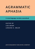 Cover: Agrammatic Aphasia - John Benjamins Publishing Co