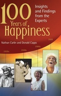 Cover: 100 Years of Happiness - Praeger Publishers Inc