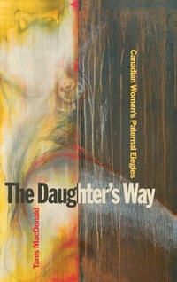 Enlarge image Cover: The Daughter's Way - Wilfrid Laurier University Press