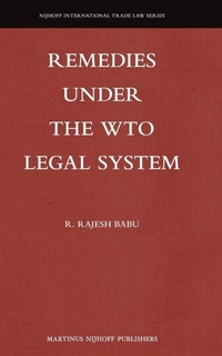 Enlarge image Cover: Remedies under the WTO Legal System - Martinus Nijhoff