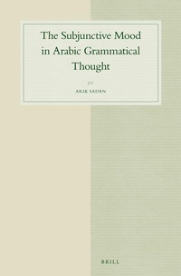 Abbildung von: The Subjunctive Mood in Arabic Grammatical Thought - Brill