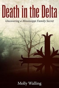 Abbildung von: Death in the Delta - University Press of Mississippi