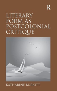 Enlarge image Cover: Literary Form as Postcolonial Critique - Routledge