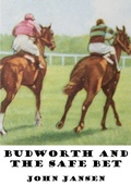 Cover: Budworth and the Safe Bet - Lulu.com