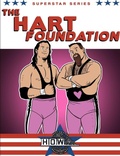 Cover: Superstar Series: The Hart Foundation - Lulu.com