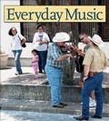Cover: Everyday Music - Texas A & M University Press