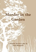 Abbildung von: Murder Mystery in the Garden - Lulu.com